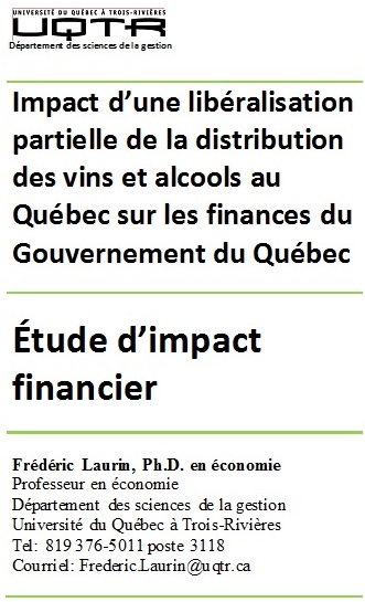 Impact d’une libéralisation partielle de la distribution des vins et alcools au Québec sur les finances du Gouvernement du Québec